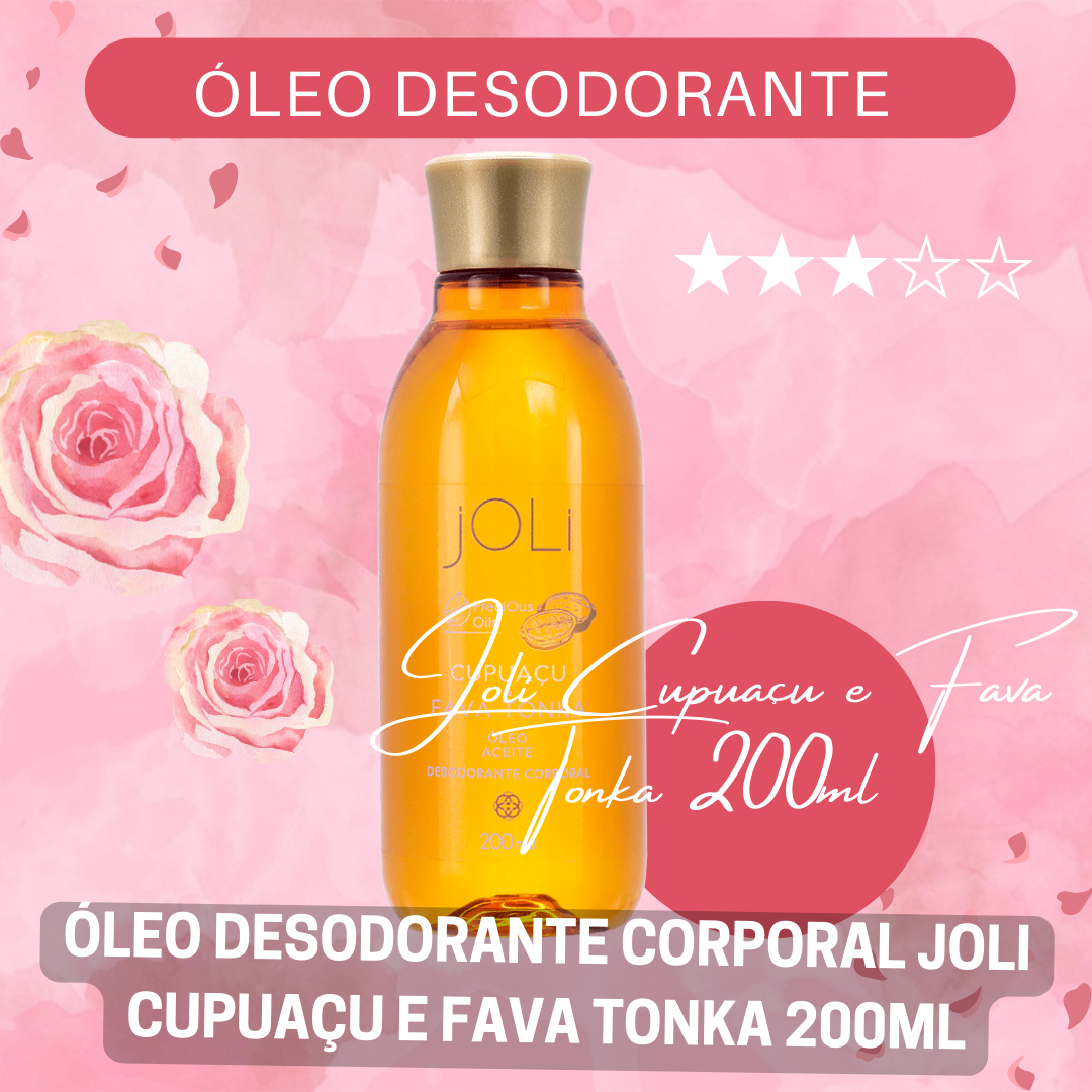 Óleo Desodorante Corporal Joli Cupuaçu e Fava Tonka 200ml